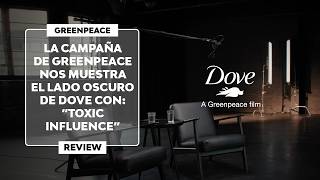 ▷ GREENPEACE CAMPAIGN shows us the DARK SIDE of DOVE  quotToxic Influencequot 2024 [upl. by Mars]