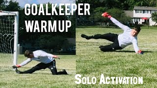 How to Warm Up as a Goalkeeper  Solo Goalkeeper Training Activation [upl. by Ybbed]