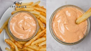 The Best Fry Sauce Recipe [upl. by Terrel]