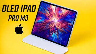 OLED iPad Pro M3 2024 Release Date amp price  4 Big Expected Upgrades [upl. by Polito]