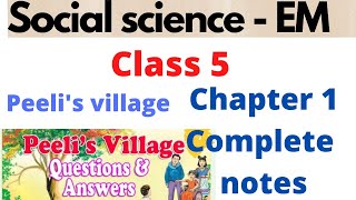 Class 5 Social science chapter 1 Peelis village EM complete notes Class 5 samoohya shatramclass5 [upl. by Ocirederf]