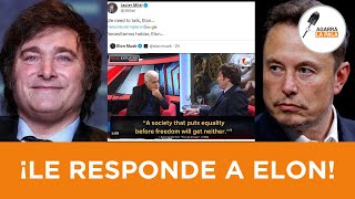 La ÉPICA RESPUESTA de Milei a Elon Musk que causa furor en las redes quotTenemos que hablarquot [upl. by Clover427]