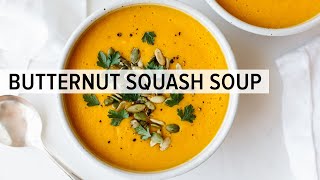 BUTTERNUT SQUASH SOUP  how to make roasted butternut squash soup [upl. by Atteuqihc]