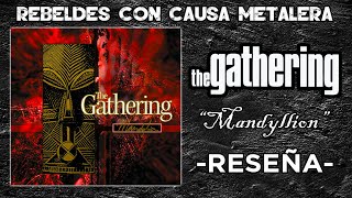 The Gathering quotMandyllionquot Reseña [upl. by Xonel]