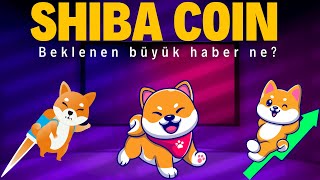 Shiba Coin Son Dakika Haberleri [upl. by Englis]