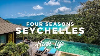 A LUXURY RESORT IN PARADISE  Four Seasons Seychelles  High Life [upl. by Niwrek]