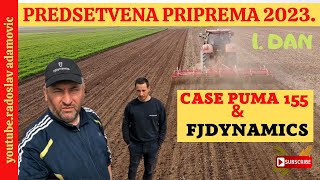 PREDSETVENA PRIPREMA 2023CASE PUMA amp FJDYNAMICS AUTOPILOT I dan SOIL CULTIVATION FOR SOWING 2023 [upl. by Grof442]