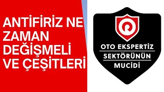 Antifriz Ne Zaman Değişmeli ve Çeşitleri [upl. by Yejus]