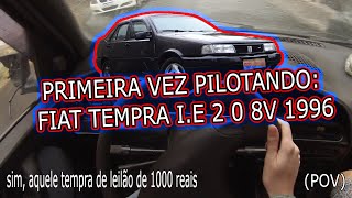 PRIMEIRA VEZ PILOTANDO FIAT TEMPRA IE 2 0 8V 1996 [upl. by Aber]