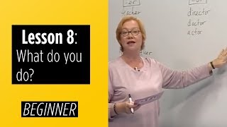 Beginner Levels  Lesson 8 What do you do [upl. by Hadlee137]