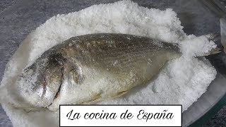 DORADA A LA SAL AL HORNO RECETA FÁCIL [upl. by Colvin]