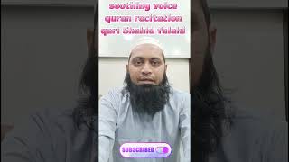 Soothing voice quran recitation  tarteel  qari shahid falahi shorts [upl. by Ludovick]