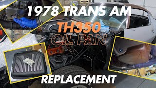 1978 Trans Am TH350 Transmission Pan Replacement [upl. by Bettzel]