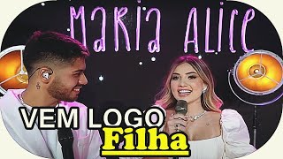 FILHA  VIRGINIA FONSECA E ZÉ FELIPE MARIA ALICE [upl. by Allina]