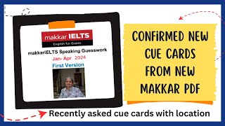 Makkar ielts may to August 2024 final version May to August new cue cards Makkar May to August 2024 [upl. by Esihcoc]