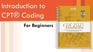 CPT Coding for Beginners by AMCI Part 1 [upl. by Der]