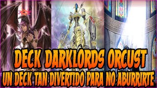 ORCUST CON DARKLORDS CON MUCHOS COMBOS  DECK DARKLORDS ORCUST  YUGIOH DUEL LINKS [upl. by Ahsetel945]