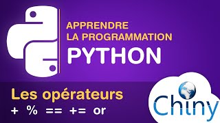 Apprendre Python  Les opérateurs [upl. by Ylebmik836]