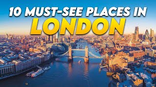 Top 10 Must See Places in London  London Travel Guide  Things to do in London [upl. by Alesiram322]