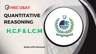 HEC USAT QUANTITATIVE REASONING  Quantitative Reasoning Chapter 2 HCF amp LCM  USAT Test Preparation [upl. by Hanimay203]