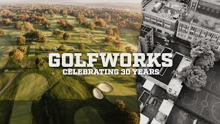 GOLFWORKS  Celebrating 30 Years [upl. by Lind]