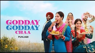 Godday Godday Chaa  Full Punjabi Movie in 4K punjabi [upl. by Narruc18]