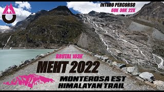 MEHT 2022  Monterosa Est Himalayan Trail  Brutal 103K intero percorso 60K 38K 22K [upl. by Anwahsit]