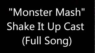 Monster Mash Shake It Up Cast Full Song [upl. by Sharlene]