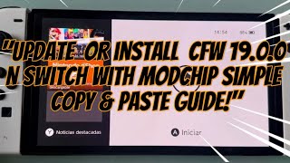 Update OR install CFW 1900 Switch with Modchip or RCM Simple Copy amp Paste Guidequot [upl. by Bryan937]