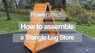 How to assemble a Powersheds Triangle Log Store  Powersheds Installation Video [upl. by Daniele]