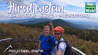 MTB Bayerwald  Hirschenstein Rauher Kulm Knogl und Predigtstuhl [upl. by Aztinaj]