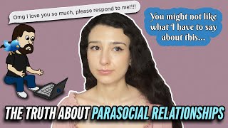 The truth about parasocial relationships [upl. by Dorelia]