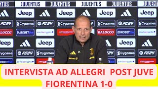 ALLEGRI INTERVISTA POST JUVE FIORENTINA 10 [upl. by Niessuh283]