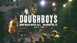 Doughboys  Live at WUST Radio Music Hall  1988 partial set [upl. by Maffei]