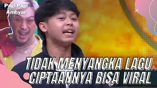 LAGU CIPTAAN RAFFA AFFAR MEMBUAT DIRINYA VIRAL DI MEDIA SOSIAL  PAGI PAGI AMBYAR 28322 P3 [upl. by Wyly]