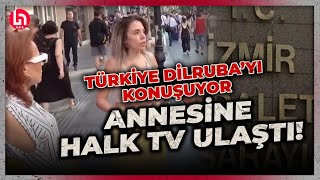 Sokak röportajından dolayı tutuklanan Dilruba Ynin annesi Halk TVye konuştu [upl. by Shorter949]