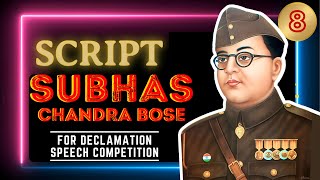 Declamation Speech Competition Script  Subhas Chandra Bose  script subashchandrabose [upl. by Reider933]