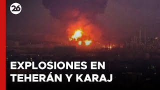 🚨 VIVO  IRÁN  EXPLOSIONES en TEHERÁN Y KARAJ [upl. by Edris]