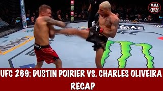 UFC 269 Charles Oliveira vs Dustin Poirier Recap [upl. by Schnabel]