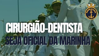 SEJA CIRURGIÃODENTISTA DA MARINHA [upl. by Ahseat]