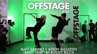 Matt Sabino  Aiden Alizadeh choreography to “Bacc Seat” by Roddy Ricch at Offstage Dance Studio [upl. by Kahaleel]