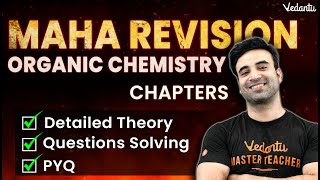 JEE 2023  Complete Organic Chemistry Maha Revision  Mohit Ryan Sir  Vedantu [upl. by Stoat464]