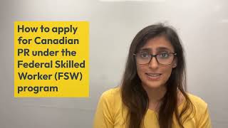 How to apply for Canadian PR under the Federal Skilled Worker FSW program [upl. by Eiblehs]