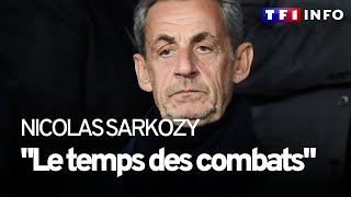 Nicolas Sarkozy  quotLe temps des combatsquot [upl. by Joeann360]