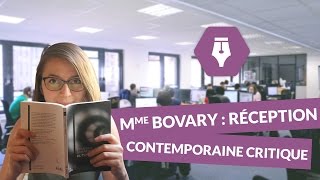 Mme BOVARY  reception contemporaine critique  Littérature  digiSchool [upl. by Lemart727]