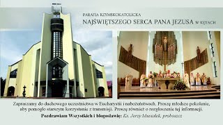 Parafia NSPJ KętyOsiedle – transmisja Mszy św na żywo [upl. by Norval]