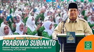 FULL SAMBUTAN PRABOWO SUBIANTO ACARA KONGRES XVI FATAYAT NU [upl. by Buatti]