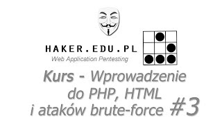 3 Wprowadzenie HTML PHP i bruteforce  Kurs Web Application Pentesting [upl. by Adnalohs]