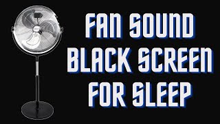 BEST FAN NOISE with BLACK SCREEN  FALL ASLEEP FAST [upl. by Remliw147]