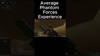 Average Phantom Forces Encounter roblox phantomforces combat gamer [upl. by Rann]